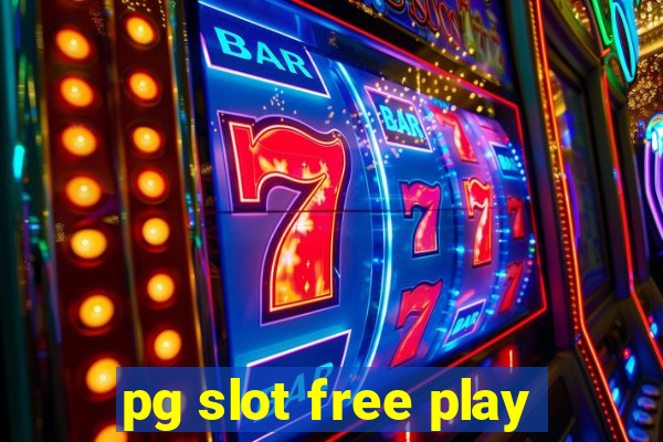 pg slot free play