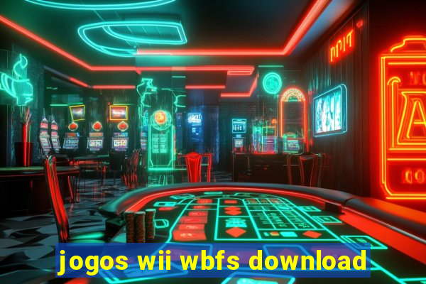 jogos wii wbfs download