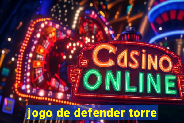 jogo de defender torre