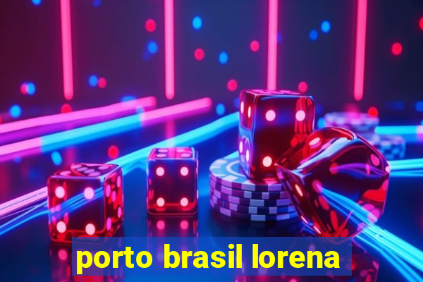 porto brasil lorena