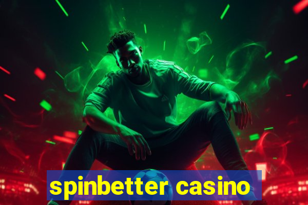 spinbetter casino