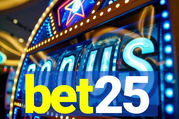 bet25