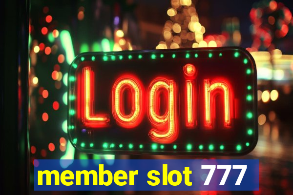 member slot 777