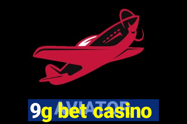 9g bet casino