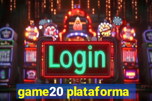 game20 plataforma