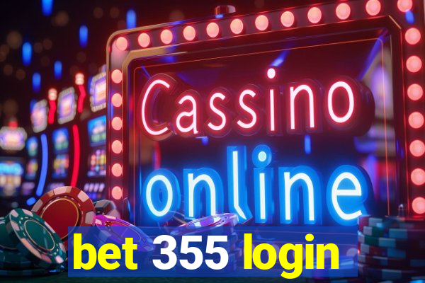 bet 355 login