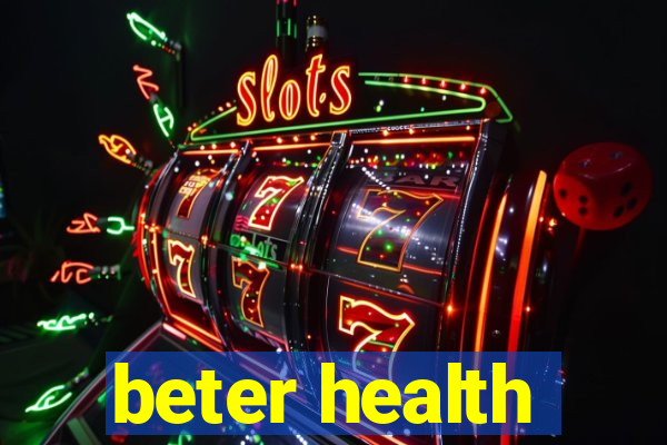 beter health