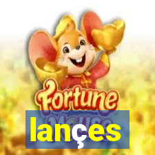 lançes