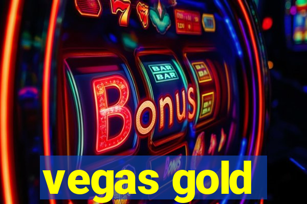 vegas gold