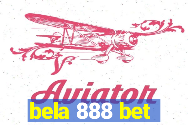 bela 888 bet