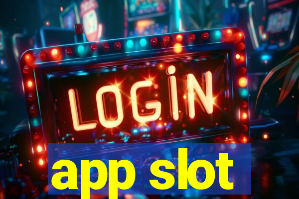 app slot