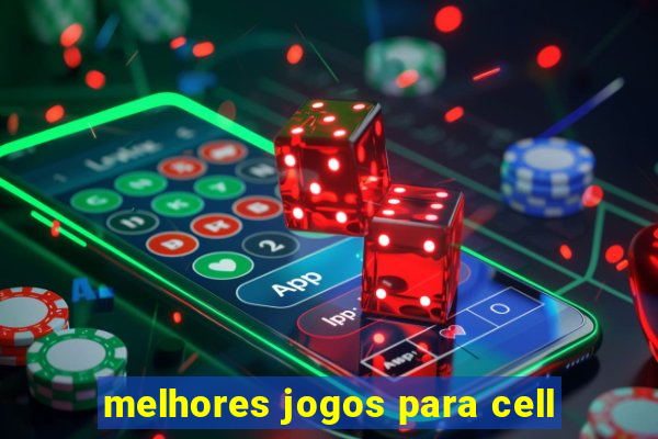 melhores jogos para cell