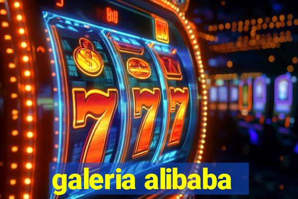 galeria alibaba