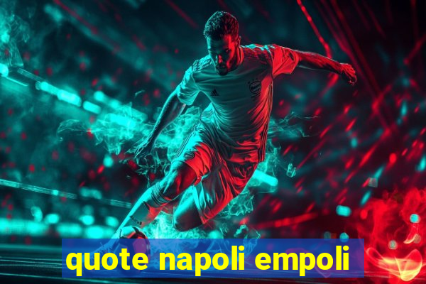 quote napoli empoli