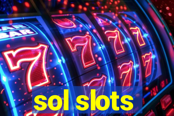 sol slots