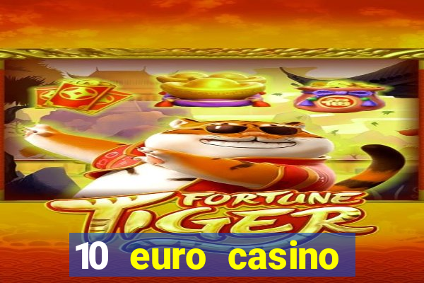 10 euro casino bonus ohne einzahlung