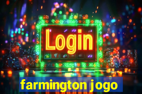 farmington jogo