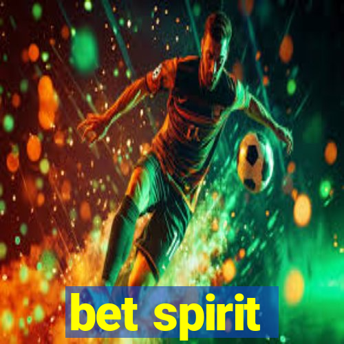 bet spirit