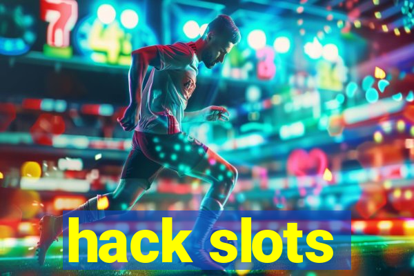 hack slots