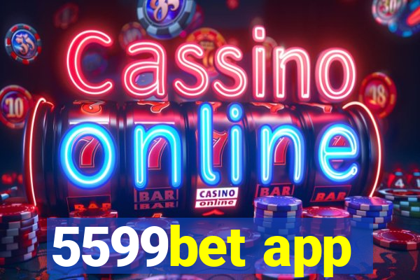 5599bet app