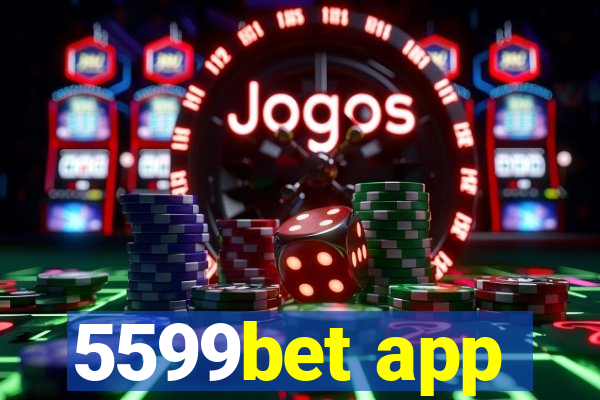 5599bet app