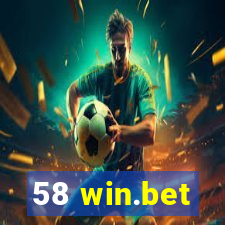 58 win.bet