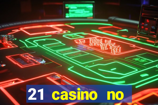 21 casino no deposit bonus 2019