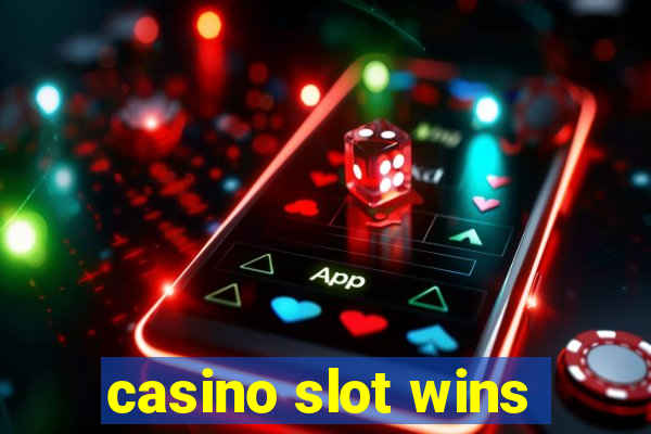 casino slot wins