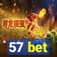 57 bet