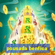 pousada benfica