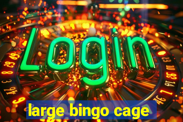 large bingo cage