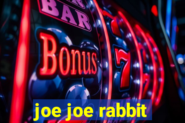 joe joe rabbit