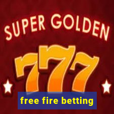 free fire betting