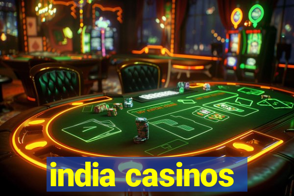 india casinos