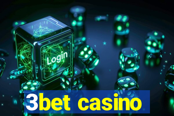 3bet casino