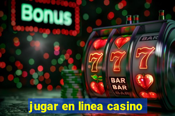 jugar en linea casino