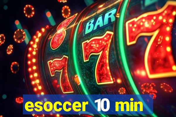 esoccer 10 min