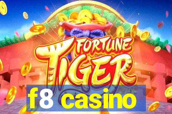 f8 casino