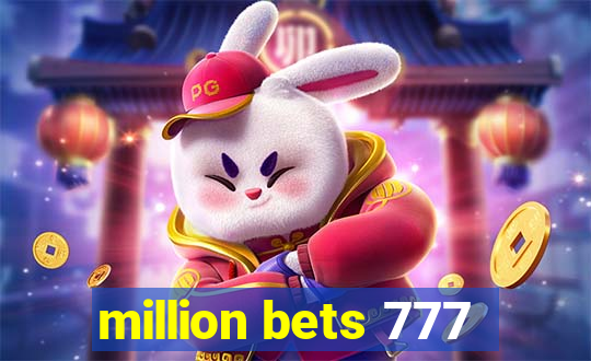 million bets 777