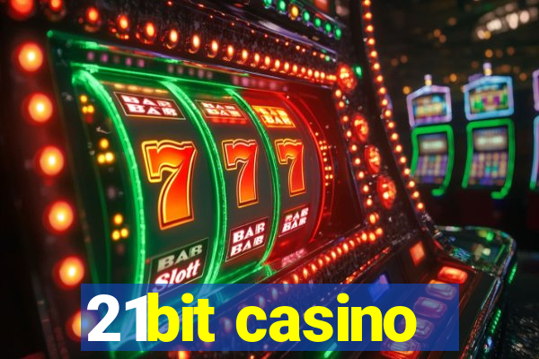 21bit casino