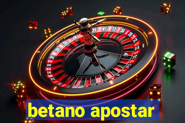 betano apostar