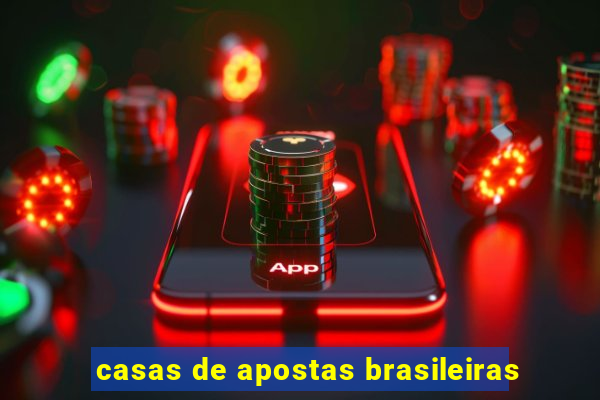 casas de apostas brasileiras