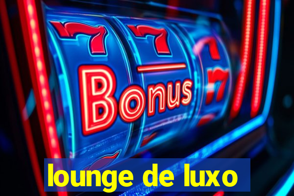 lounge de luxo