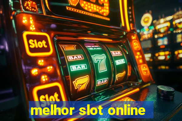 melhor slot online