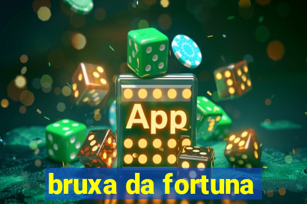 bruxa da fortuna