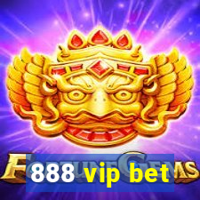 888 vip bet