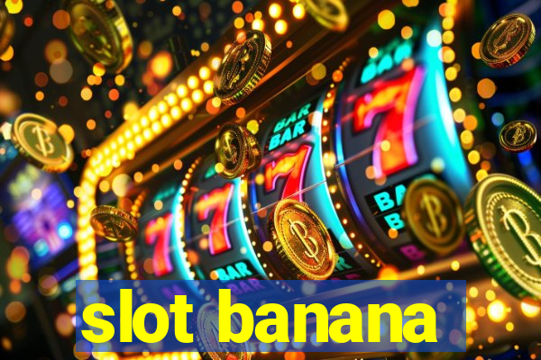 slot banana