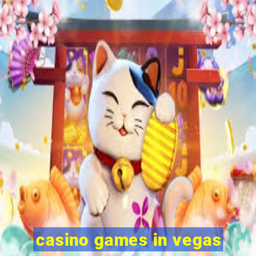 casino games in vegas