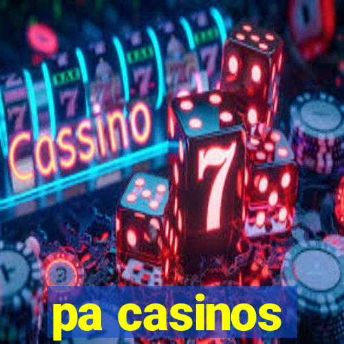 pa casinos