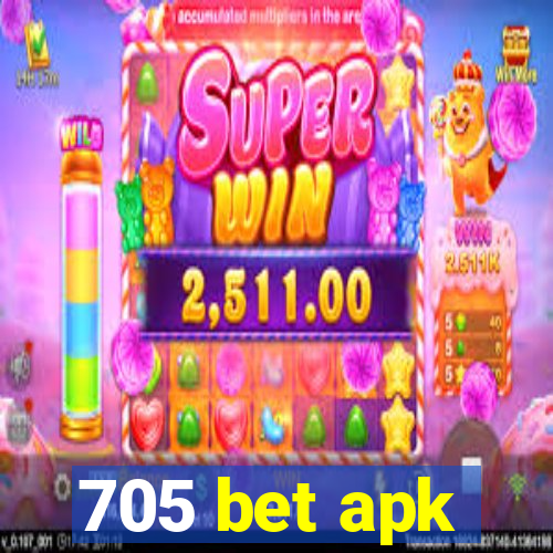 705 bet apk